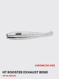 HT Rooster Chrome Exhaust Bend, SS 430 - RE 113C