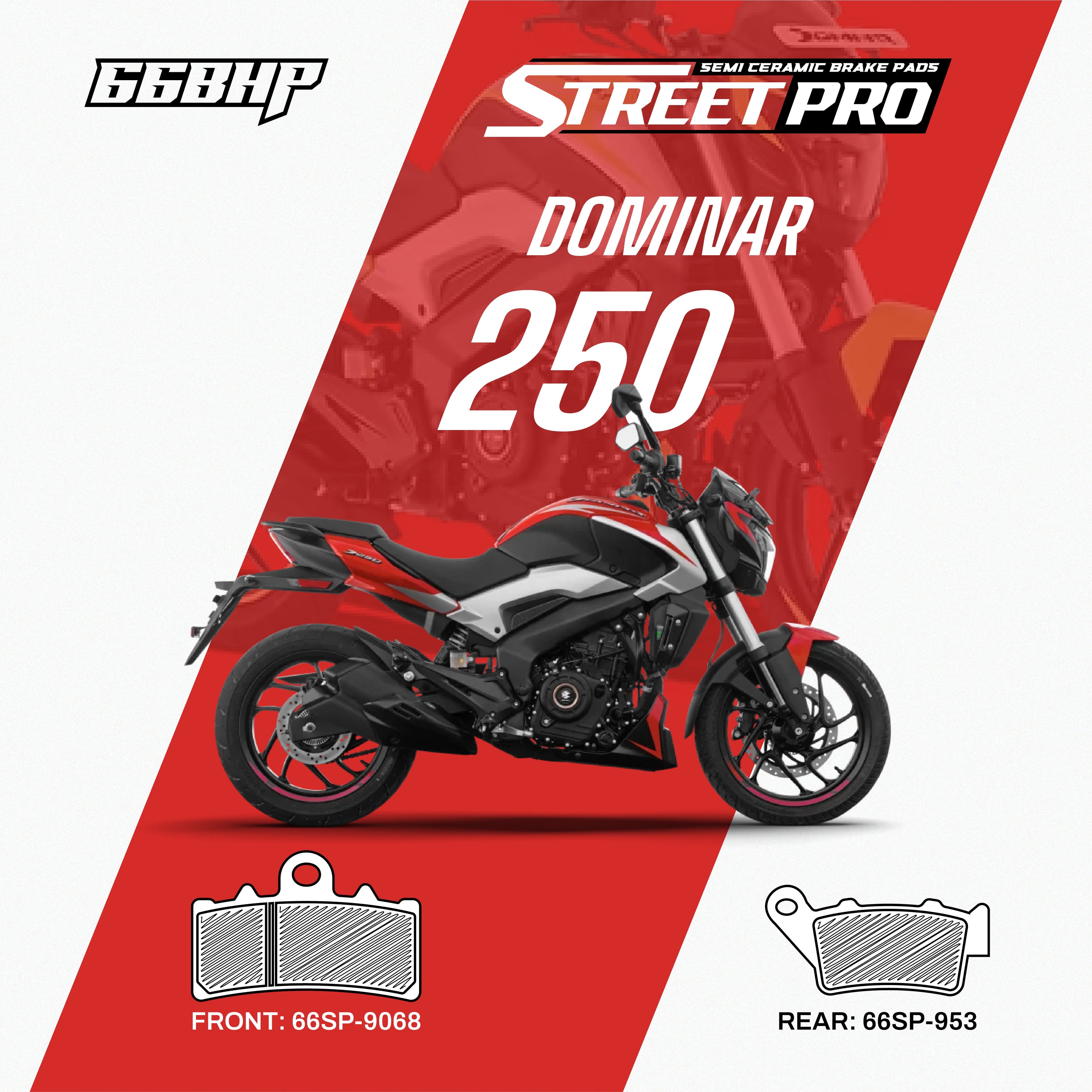 Bajaj Dominar 250 motorcycle with Street Pro semi ceramic brake pads, front 66SP-9068 and rear 66SP-953, red and white graphic design.