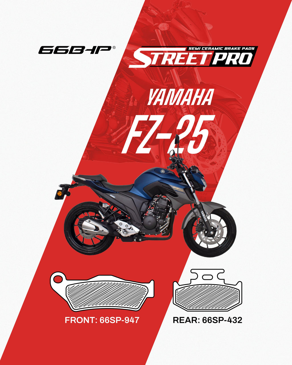 Yamaha FZ-25 motorcycle with Street Pro semi ceramic brake pads, front and rear types shown.