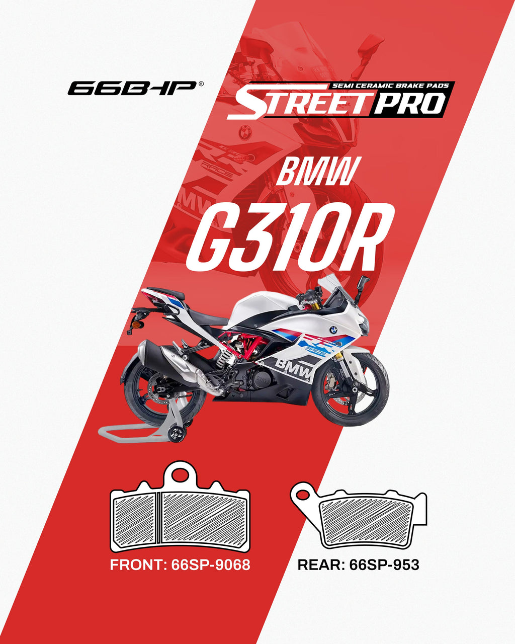 BMW G310R motorcycle with 66BHP Street Pro semi ceramic brake pads front and rear